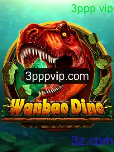 Descubra o Mundo de WanBaoDino com 3ppp vip